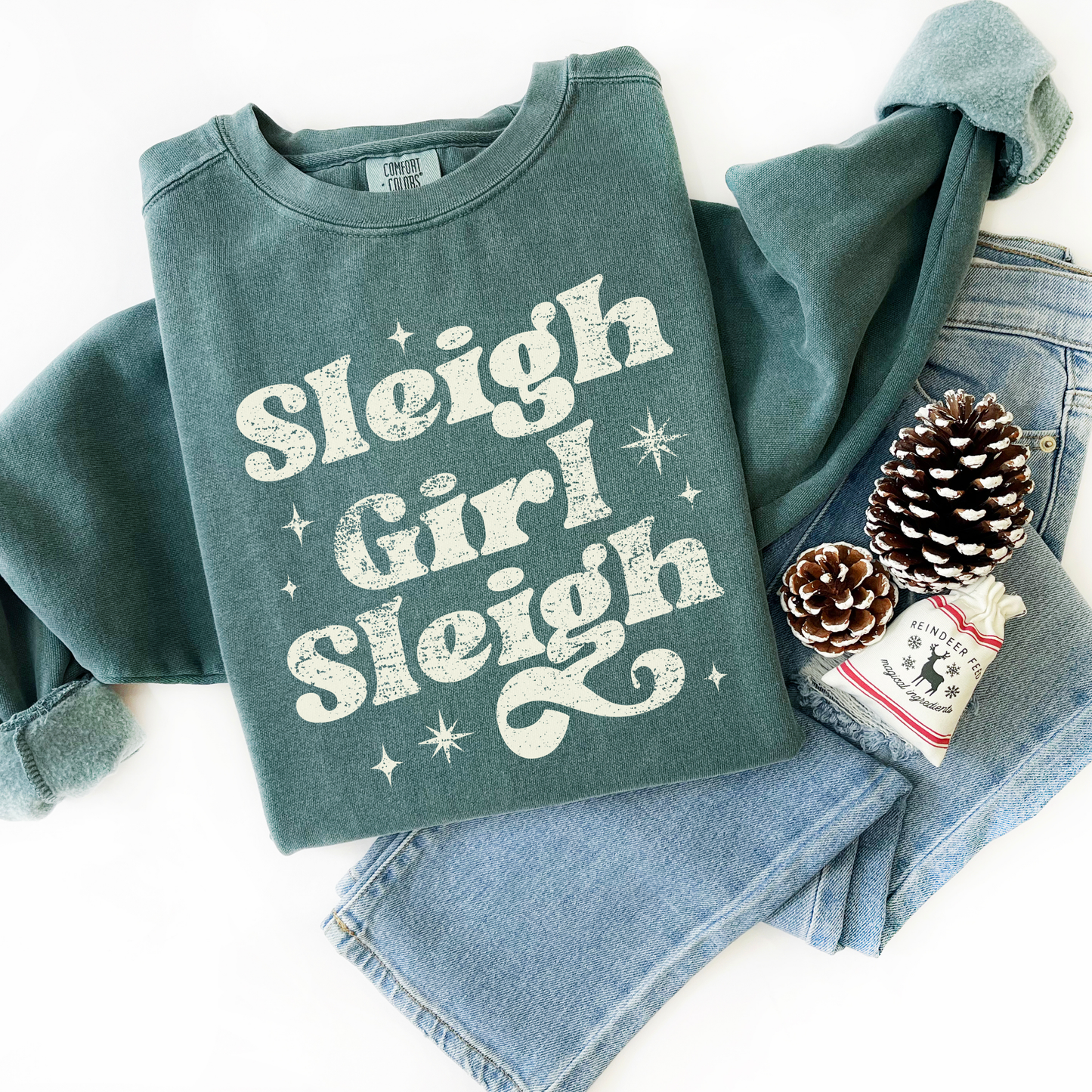 Sleigh Girl Sleigh Comfort Colors Sweatshirt