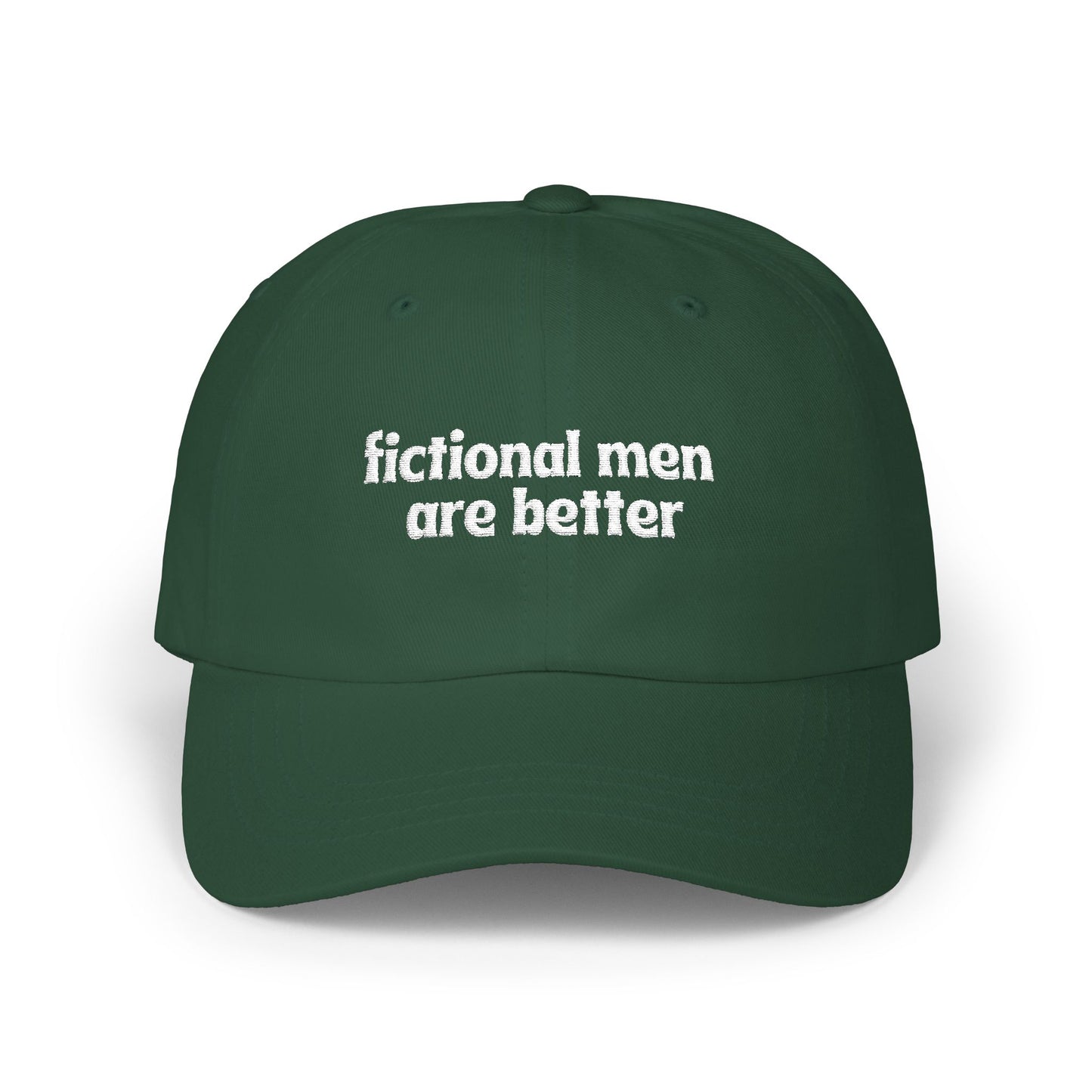 Fictional Men Are Better Embroidered Classic Dad Cap