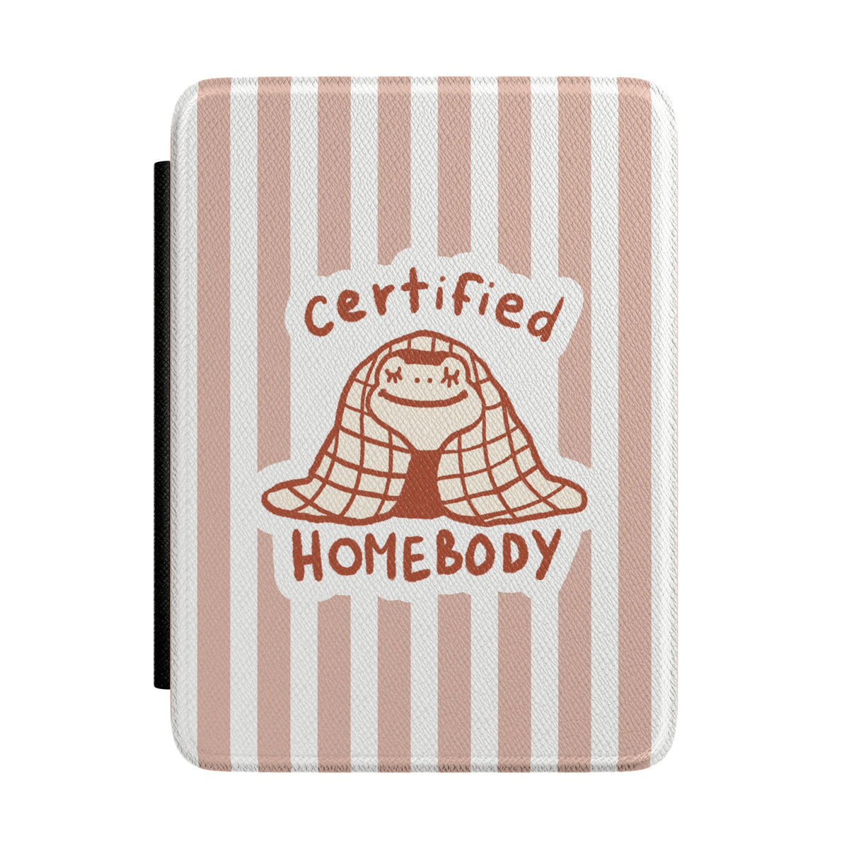 Kindle Case — Certified Homebody | Paperwhite & Colorsoft