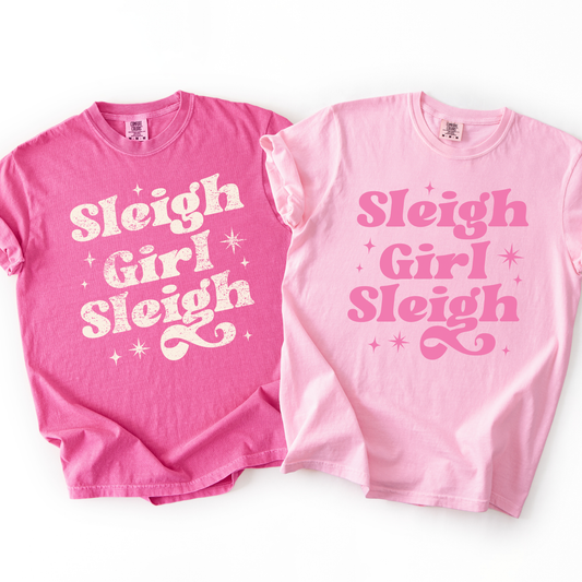 Sleigh Girl Sleigh Comfort Colors T-Shirt