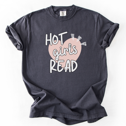 Hot Girls Read Comfort Colors® T-Shirt