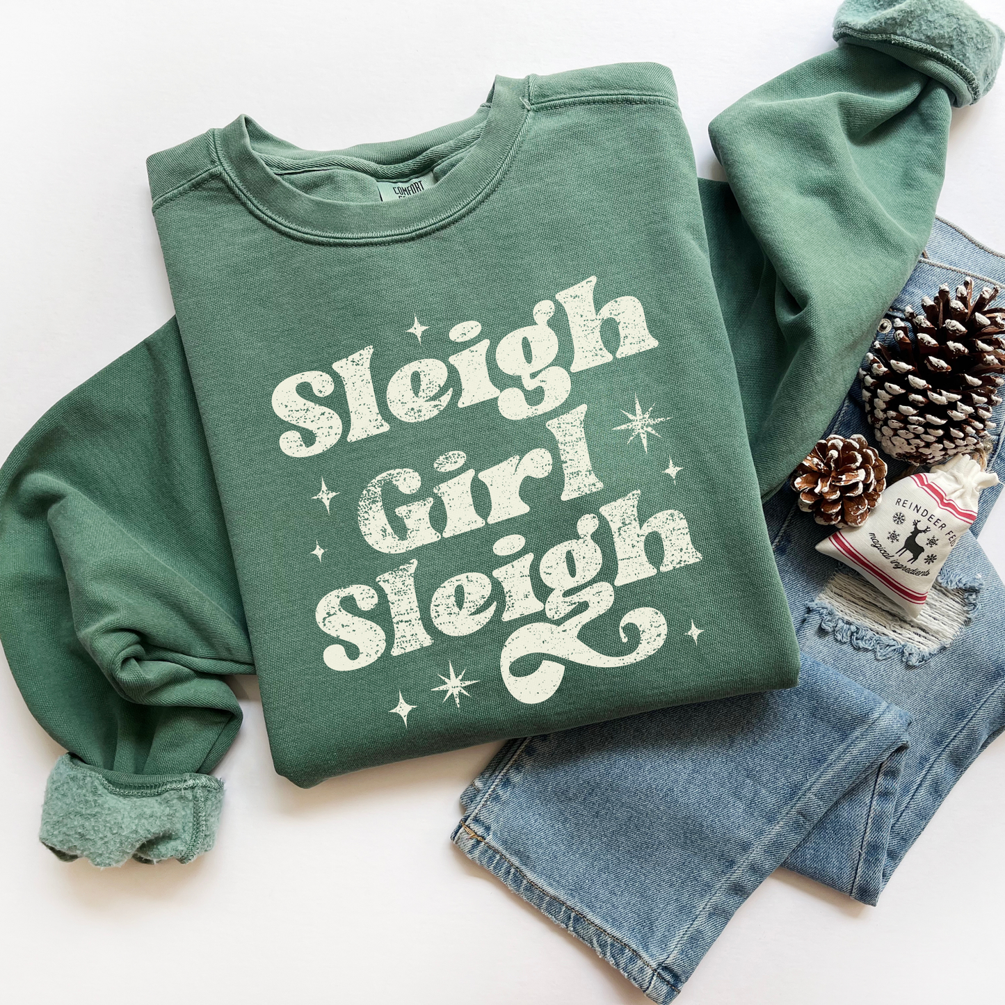 Sleigh Girl Sleigh Comfort Colors Sweatshirt