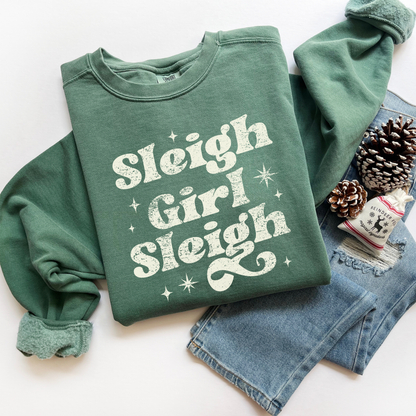 Sleigh Girl Sleigh Comfort Colors Sweatshirt