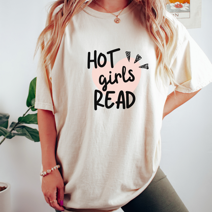 Hot Girls Read Comfort Colors® T-Shirt