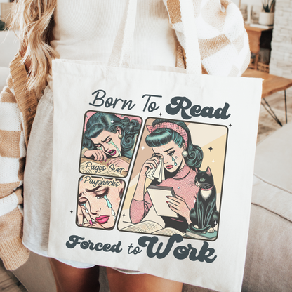 Born To Read Forced To Work Canvas Tote Bag