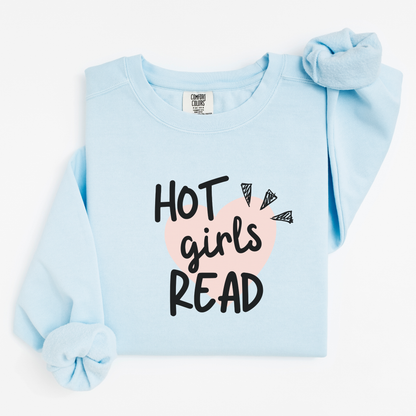 Hot Girls Read Comfort Colors® Sweatshirt