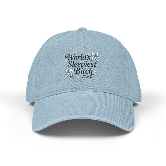 World's Sleepiest Bitch Embroidered Denim Hat