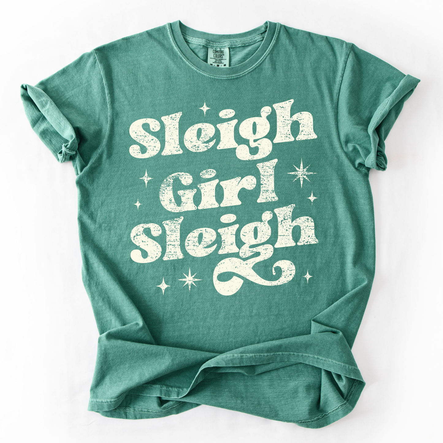 Sleigh Girl Sleigh Comfort Colors T-Shirt