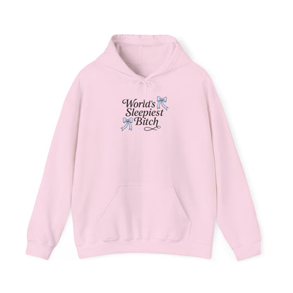 World's Sleepiest Bitch Hooded Gildan Sweatshirt