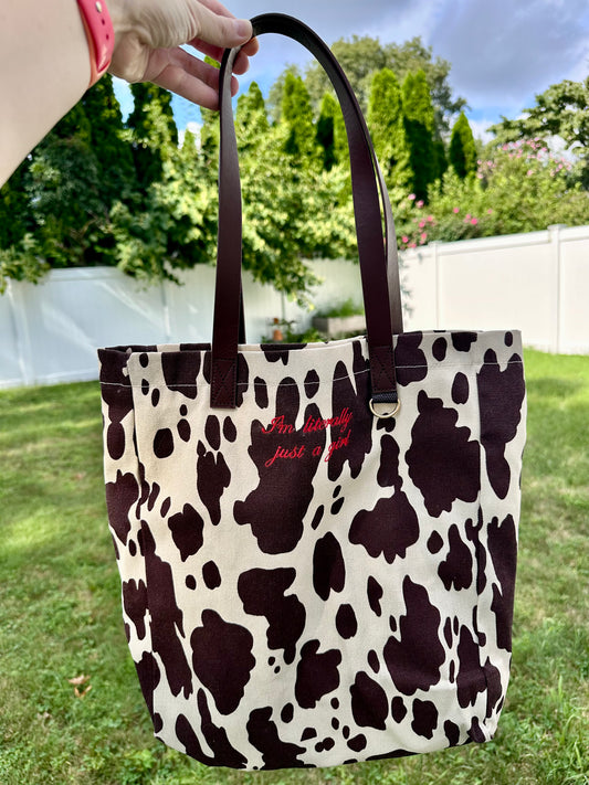 I'm Literally Just A Girl Embroidered Cow Print Tote Bag
