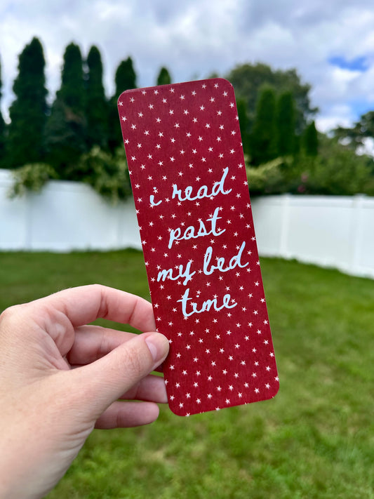 I Read Past My Bedtime Bookmark